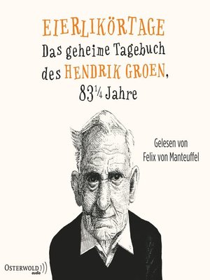 cover image of Eierlikörtage (Hendrik Groen 1)